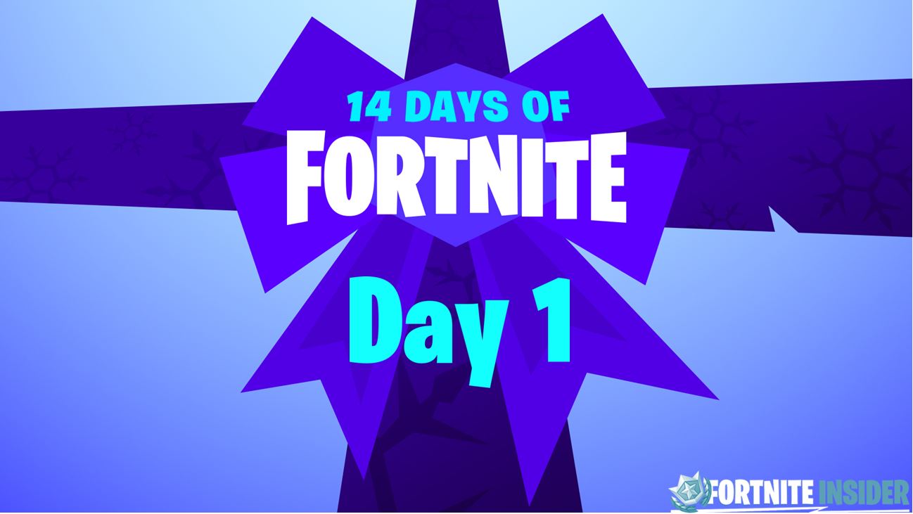 14 Days of Fortnite - Day 1