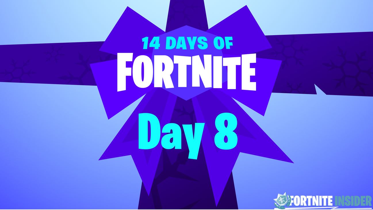 14 Days of Fortnite - Day 8