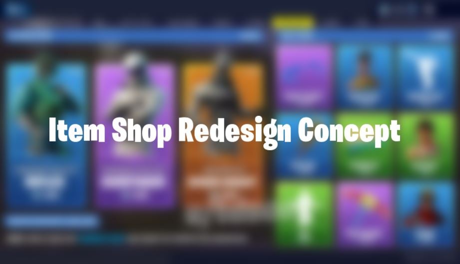 Fortnite Item Shop Redesign Concept