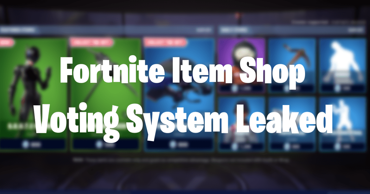 Fortnite Item Shop Voting System Leaked
