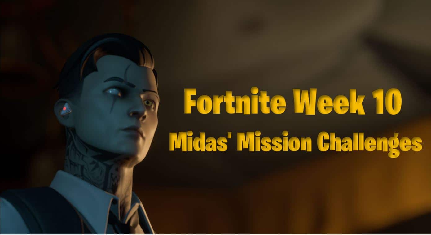 Fortnite Week 10 Midas' Mission Challenges Available Now