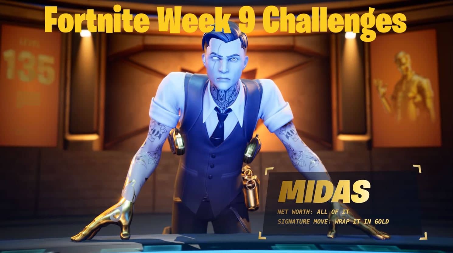 Fortnite Week 9 Challenges - Midas' Mission Part 1