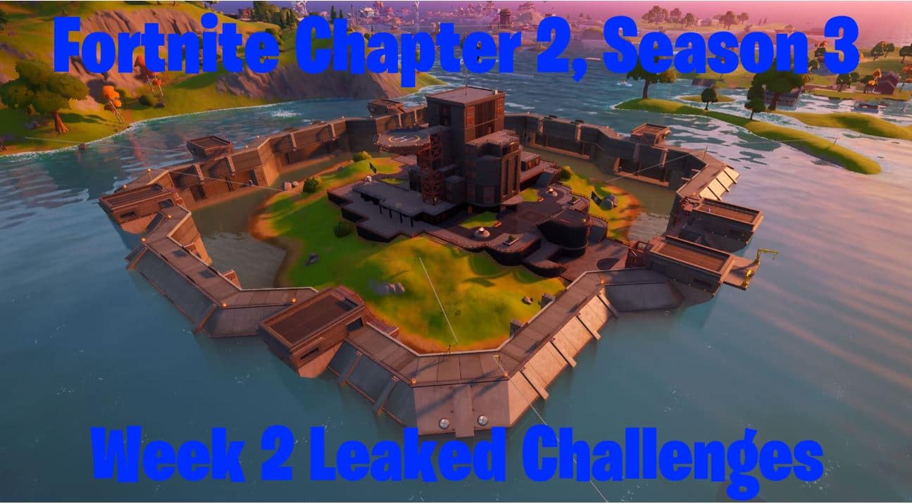 Fortnite Chapter 2 Season 3 Week 2 Challenges Leaked