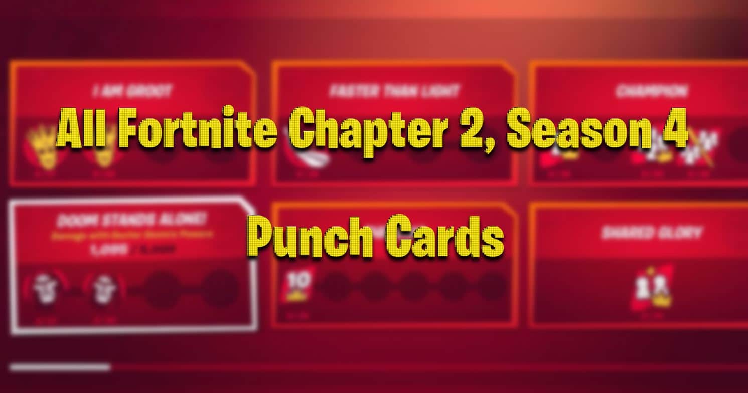 All Fortnite Chapter 2 Season 4 Punch Cards List