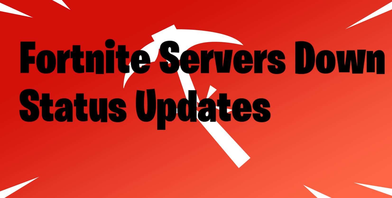 Fortnite Servers Down