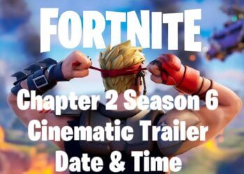Fortnite Chapter 2 Season 6 Zero Crisis Story Cinematic Trailer Time & Date Confirmed