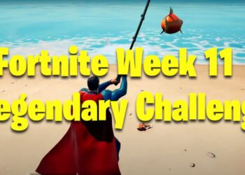 Fortnite Week 11 Legendary Challenge