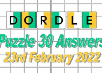 Dordle 30 Answers - 23rd February 2022