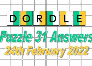Dordle 31 Answers - 24th February 2022