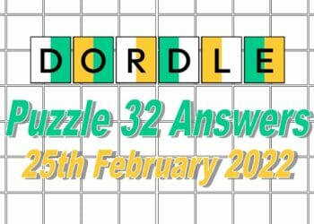 Dordle 32 Answers - 25th February 2022
