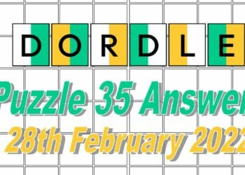 Dordle 35 Answers - 28th February 2022