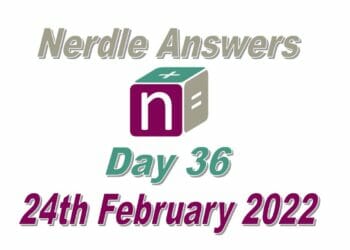 Today’s ‘Nerdle’ Equations of the Day #36 Answers: February 24th 2022