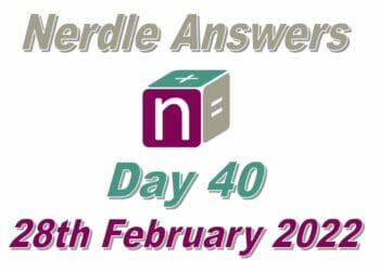 Nerdle 40 Answers - 28th February 2022