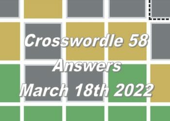 Crosswordle 58 - 18th March 2022