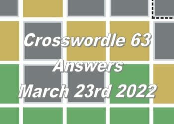 Daily Crosswordle 63 - 23rd March 2022
