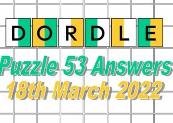Daily Dordle 53 - 18th March 2022