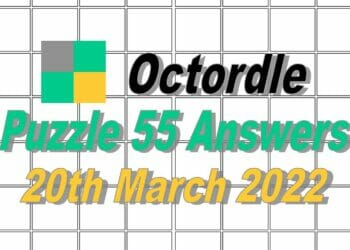 Daily Octordle 55 - 20th March 2022