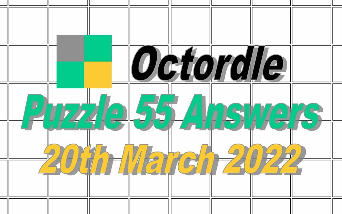 Daily Octordle 55 - 20th March 2022