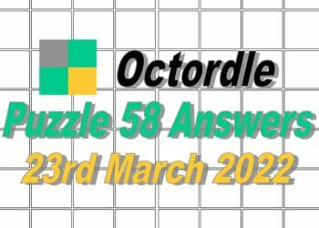 Daily Octordle 58 - 23rd March 2022