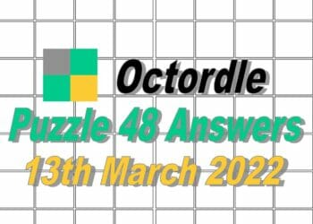 Daily Octordle Answer 48 - 13th March 2022