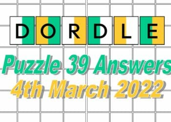 Dordle 39 Answers - 4th March 2022