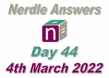 Nerdle 44 Answers - 4th March 2022