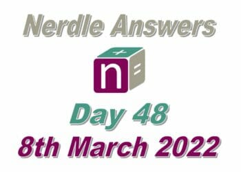 Today’s ‘Nerdle’ Equations of the Day #48 Answers: March 8th 2022