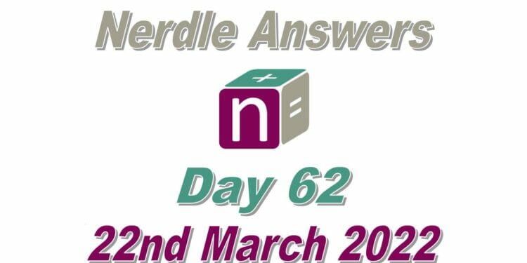 Nerdle 62 Answers - 22nd March 2022
