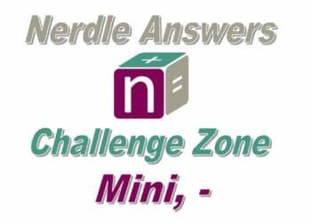 Nerdle Challenge Zone Answers - Mini, -