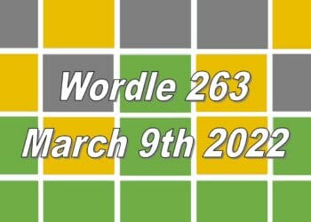 Wordle 263 - March 9th 2022