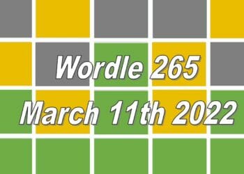 Wordle 265 - March 11th 2022