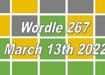 Wordle 267 - March 13th 2022