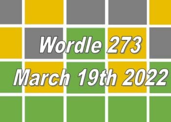Wordle 273 - March 19th 2022
