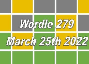 Wordle 279 - March 25th 2022