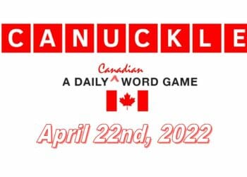 Daily Canuckle - 22nd April 2022