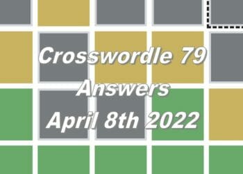 Daily Crosswordle 79 - 8th April 2022