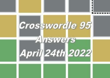Daily Crosswordle 95 - 24th April 2022