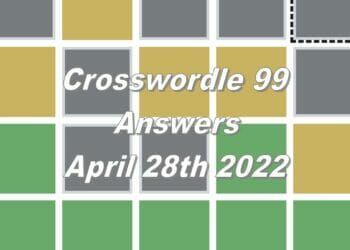 Daily Crosswordle 99 - 28th April 2022