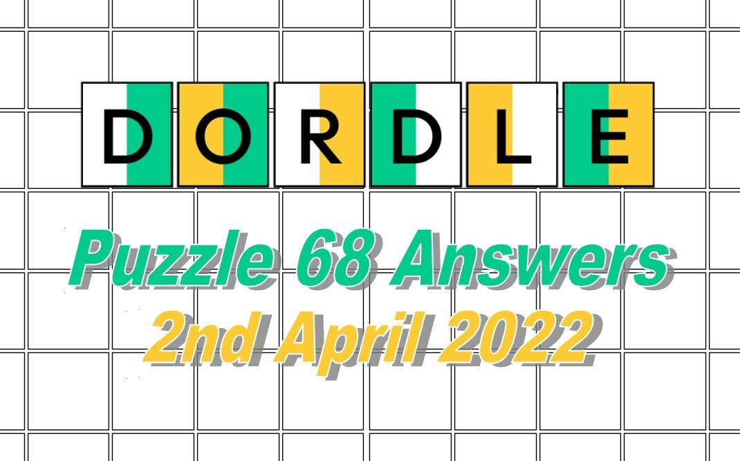 Daily Dordle 68 - 2nd April 2022