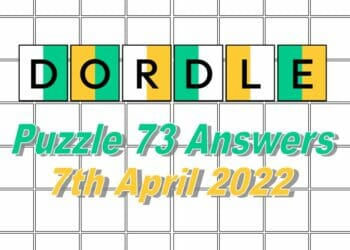 Daily Dordle 73 - April 7, 2022