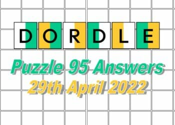 Daily Dordle 95 Answer - April 29th 2022