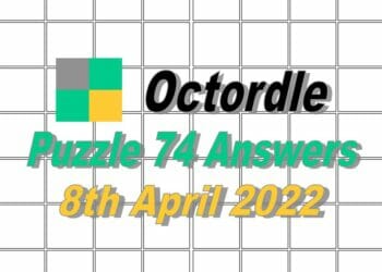 Daily Octordle 74 - April 8, 2022