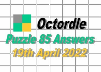 Daily Octordle 85 - April 19th, 2022