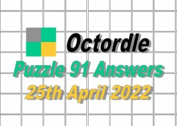Daily Octordle 91 - April 25th, 2022