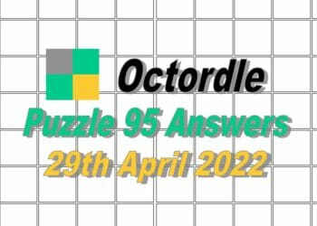 Daily Octordle 95 Answer - April 29th 2022