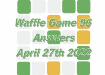 Daily Waffle Game Answer 96 - April 27th 2022
