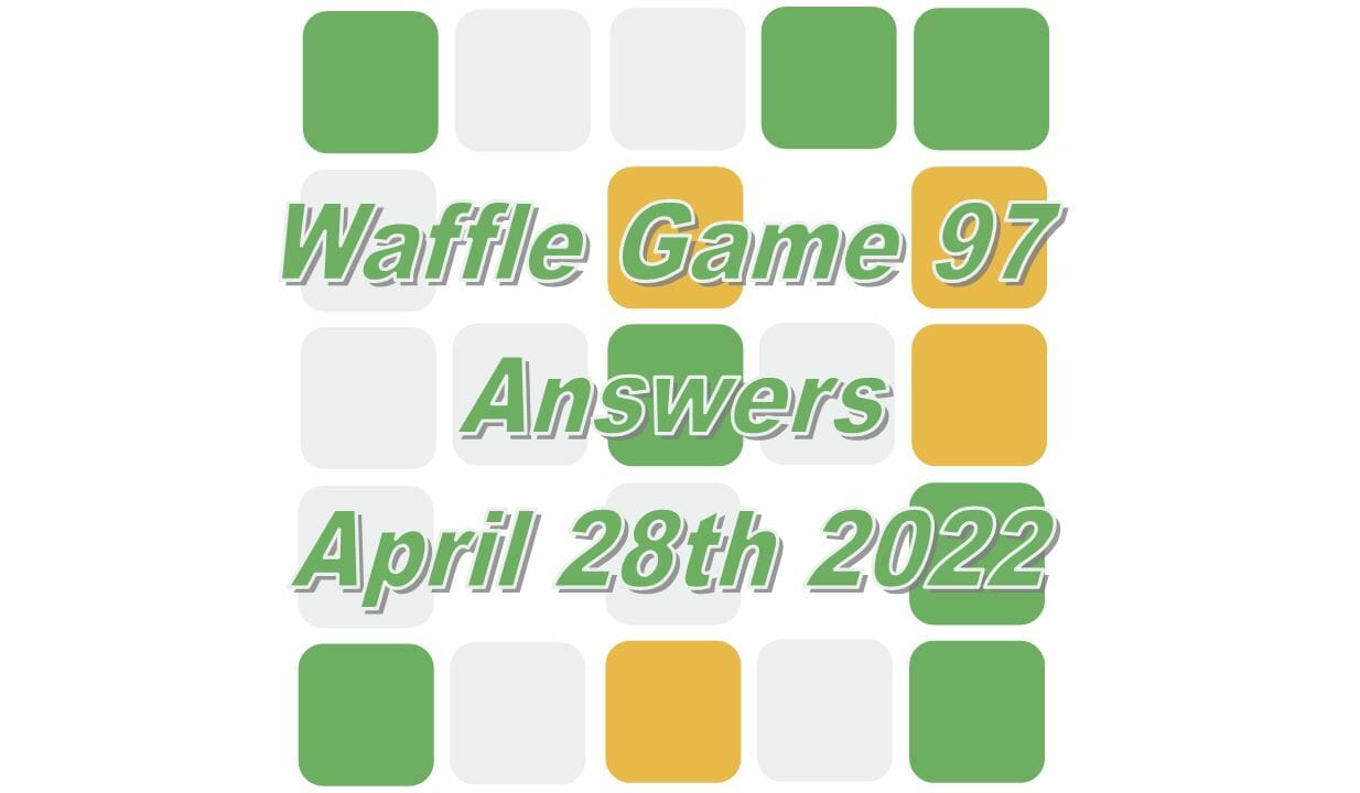 Daily Waffle Game Answer 97 - April 28th 2022