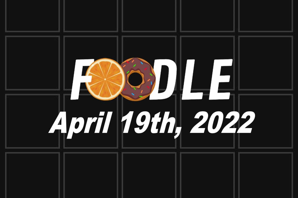 Foodle Answer 109 - 19th April 2022
