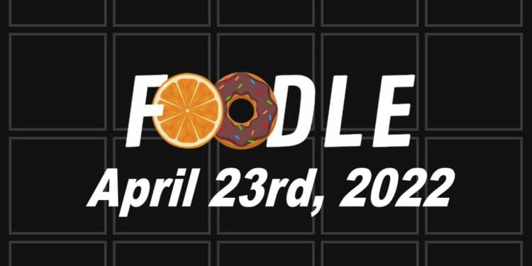 Foodle Answer 113 - 23rd April 2022