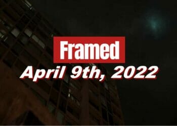 Framed 29 Movie - April 9, 2022